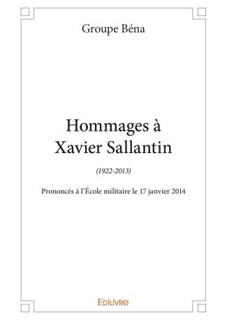 Hommages à Xavier Sallantin (1922-2013)