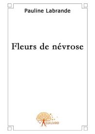 Fleurs de névrose