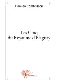 Les Cinq du Royaume d'Elaguay