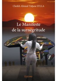 Le Manifeste de la surnégritude
