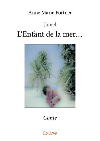 L'Enfant de la mer...