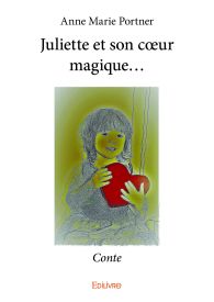 Juliette et son coeur magique...