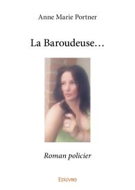 La Baroudeuse...