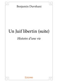 Un Juif libertin (suite)