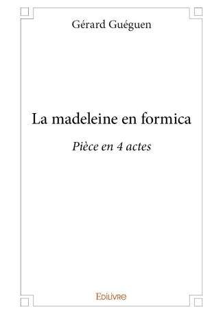 La madeleine en formica