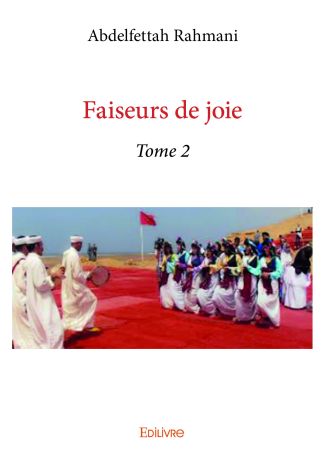 Faiseurs de joie - Tome 2