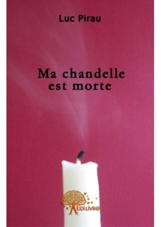 Ma chandelle est morte