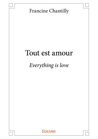 Tout est amour