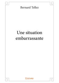Une situation embarrassante