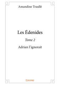 Les Édenides - Tome 2
