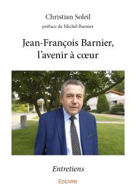 Jean-François Barnier, l’avenir à cœur