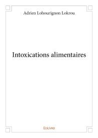 Intoxications alimentaires