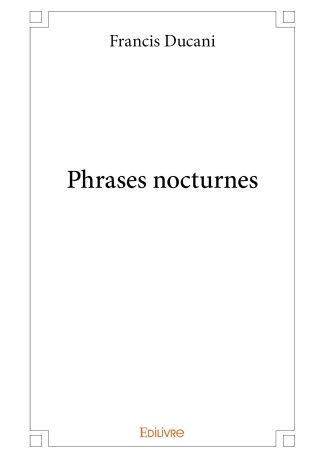 Phrases nocturnes