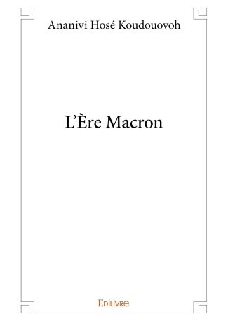 L’Ère Macron