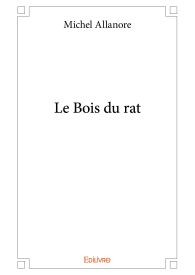 Le Bois du rat