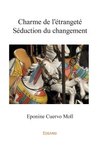 Charme de l’étrangetéSéduction du changement