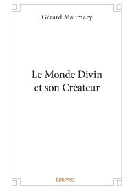 Le Monde Divin et son Créateur