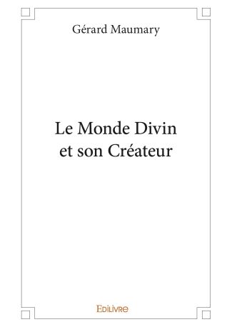 Le Monde Divin et son Créateur