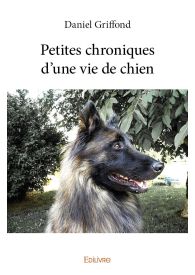Petites chroniques d'une vie de chien