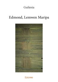 Edmond, Lemwen Maripa