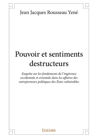 Pouvoir et sentiments destructeurs