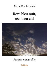 Rêve bleu nuit, réel bleu ciel
