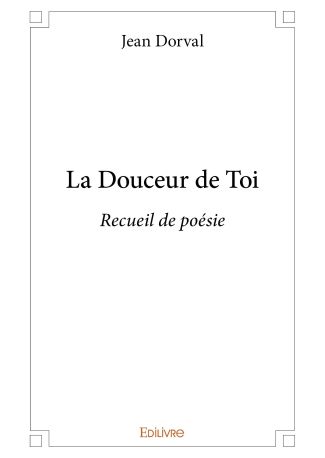 La Douceur de Toi