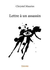 Lettre à un assassin