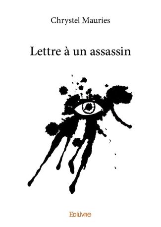 Lettre à un assassin