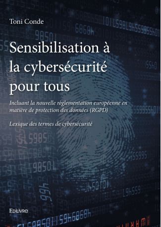 Sensibilisation à la cybersécurité pour tous