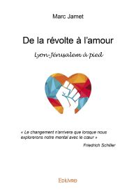 De la révolte à l’amour