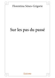 Sur les pas du passé