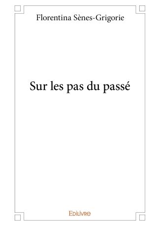 Sur les pas du passé