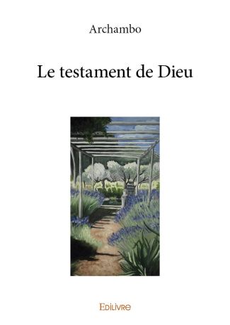 Le testament de Dieu