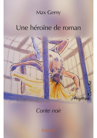 Une héroïne de roman