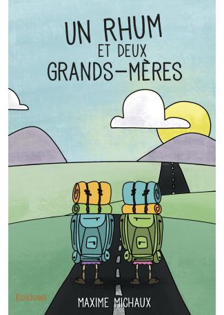 Un rhum et deux grands-mères