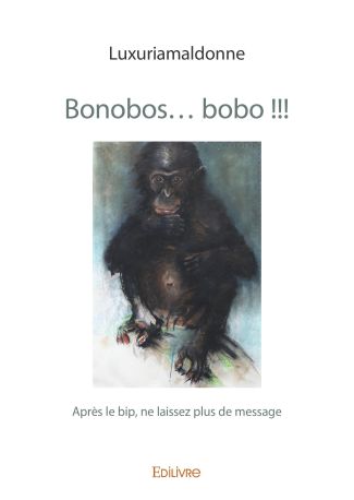 Bonobos... bobo !!!