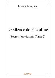 Le Silence de Pascaline - Tome 2