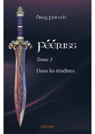 Féériss - Tome 3