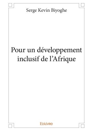 Pour un développement inclusif de l'Afrique