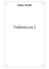 Vadémécum - Tome 1