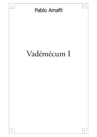 Vadémécum - Tome 1