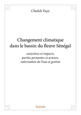 Changement climatique dans le bassin du fleuve Sénégal