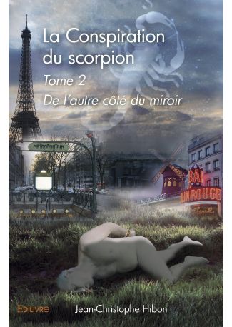 La Conspiration du scorpion - Tome 2