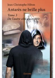 De l'autre côté du miroir - Tome 3