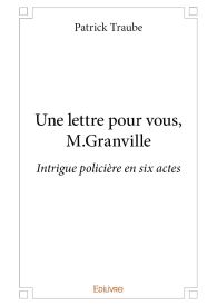 Une lettre pour vous, M.Granville