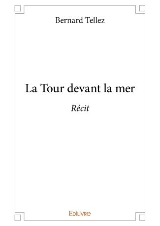 La Tour devant la mer