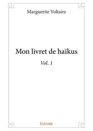 Mon livret de haïkus - Tome 1