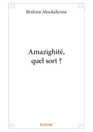 Amazighité, quel sort ?