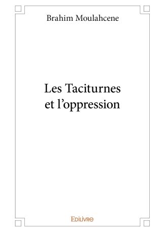 Les Taciturnes et l'oppression